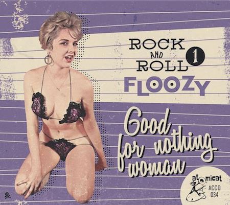 V.A. - Rock 'n' Roll Floozy Vol 1 - Klik op de afbeelding om het venster te sluiten